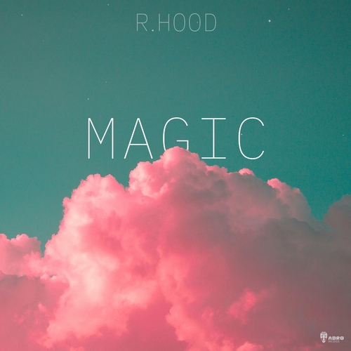 R.Hood - Magic [ADR517]